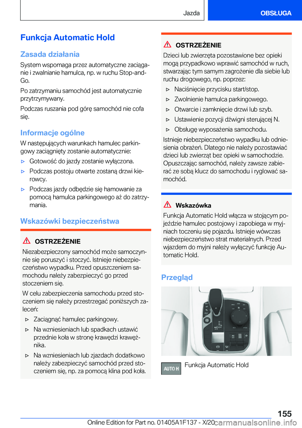 BMW X6 2021  Instrukcja obsługi (in Polish) �F�u�n�k�c�j�a��A�u�t�o�m�a�t�i�c��H�o�l�d�Z�a�s�a�d�a��d�z�i�a�ł�a�n�i�a
�S�y�s�t�e�m��w�s�p�o�m�a�g�a��p�r�z�e�z��a�u�t�o�m�a�t�y�c�z�n�e��z�a�c�i�