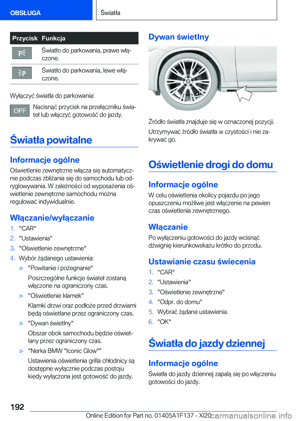 BMW X6 2021  Instrukcja obsługi (in Polish) �P�r�z�y�c�i�s�k�F�u�n�k�c�j�a�w�i�a�t�ł�o��d�o��p�a�r�k�o�w�a�n�i�a�,��p�r�a�w�e��w�ł�