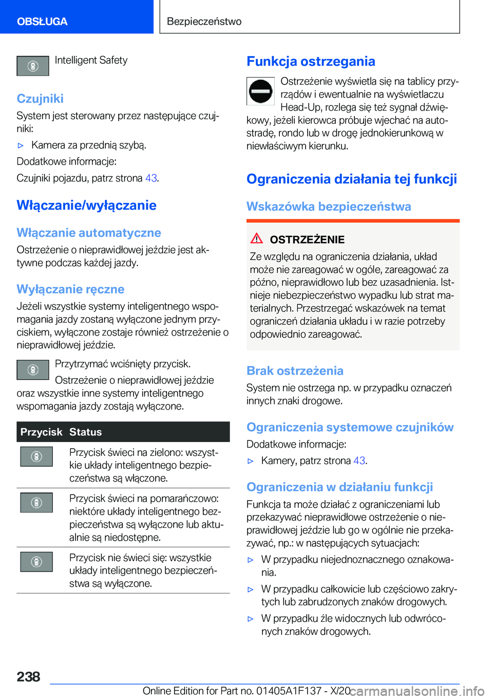 BMW X6 2021  Instrukcja obsługi (in Polish) �I�n�t�e�l�l�i�g�e�n�t��S�a�f�e�t�y
�C�z�u�j�n�i�k�i
�S�y�s�t�e�m��j�e�s�t��s�t�e�r�o�w�a�n�y��p�r�z�e�z��n�a�s�t�
