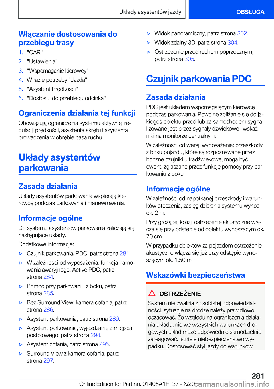 BMW X6 2021  Instrukcja obsługi (in Polish) �W�ł�ą�c�z�a�n�i�e��d�o�s�t�o�s�o�w�a�n�i�a��d�o
�p�r�z�e�b�i�e�g�u��t�r�a�s�y�1�.��C�A�R��2�.��U�s�t�a�w�i�e�n�i�a��3�.��W�s�p�o�m�a�g�a�n�i�e��k�i�e�r�o�w�c�y��4�.�W��r�a�z�i�e��p�o�t�