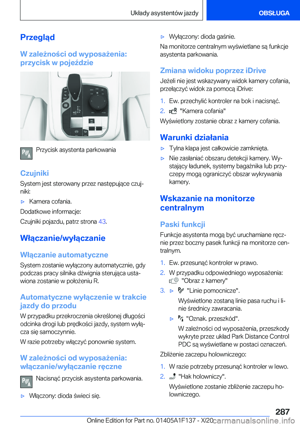 BMW X6 2021  Instrukcja obsługi (in Polish) �P�r�z�e�g�l�ą�d�W��z�a�l�e9�n�o�c�i��o�d��w�y�p�o�s�a9�e�n�i�a�:
�p�r�z�y�c�i�s�k��w��p�o�j�e7�d�z�i�e
�P�r�z�y�c�i�s�k��a�s�y�s�t�e�n�t�a��p�a�r�k�o�w�a�n�i�a
�C�z�u�j�n�i�k�i �S�y�s�t�