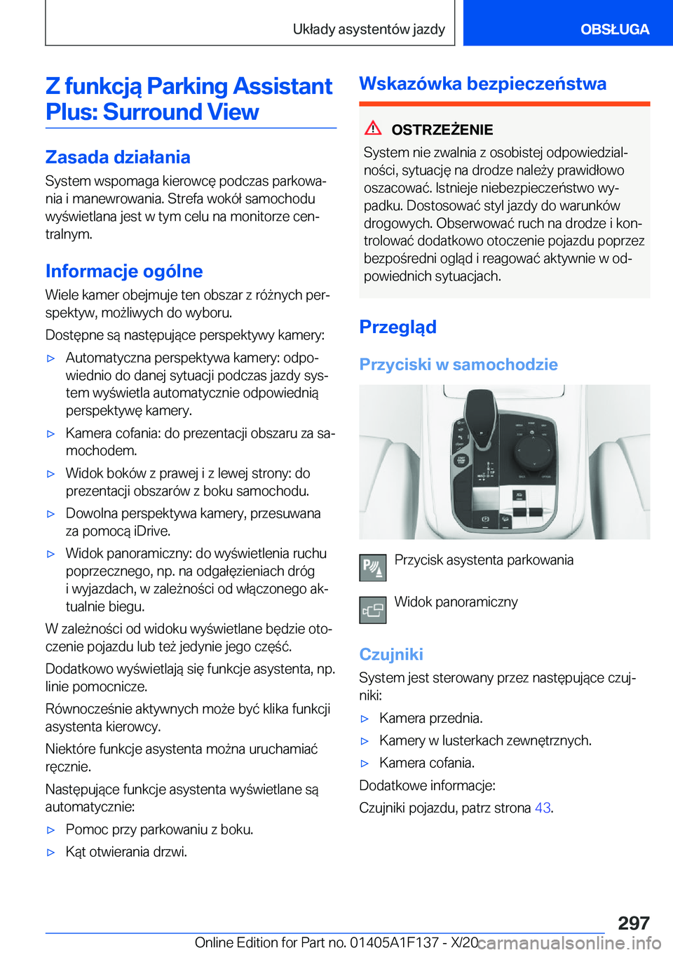 BMW X6 2021  Instrukcja obsługi (in Polish) �Z��f�u�n�k�c�j�ą��P�a�r�k�i�n�g��A�s�s�i�s�t�a�n�t�P�l�u�s�:��S�u�r�r�o�u�n�d��V�i�e�w
�Z�a�s�a�d�a��d�z�i�a�ł�a�n�i�a
�S�y�s�t�e�m��w�s�p�o�m�a�g�a��k�i�e�r�o�w�c�