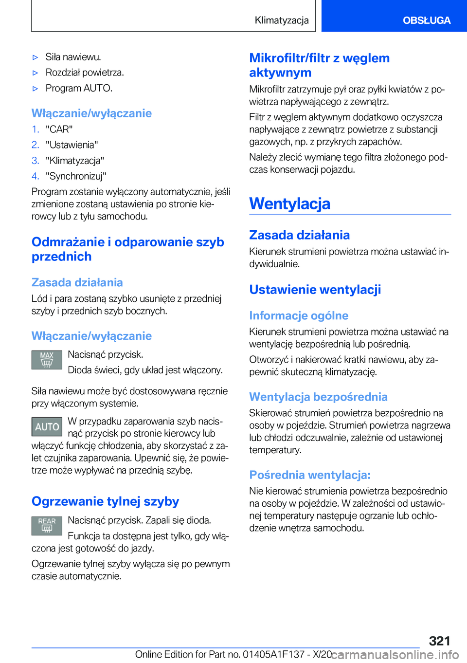 BMW X6 2021  Instrukcja obsługi (in Polish) 'x�S�i�ł�a��n�a�w�i�e�w�u�.'x�R�o�z�d�z�i�a�ł��p�o�w�i�e�t�r�z�a�.'x�P�r�o�g�r�a�m��A�U�T�O�.
�W�ł�ą�c�z�a�n�i�e�/�w�y�ł�ą�c�z�a�n�i�e
�1�.��C�A�R��2�.��U�s�t�a�w�i�e�n�i�a��3