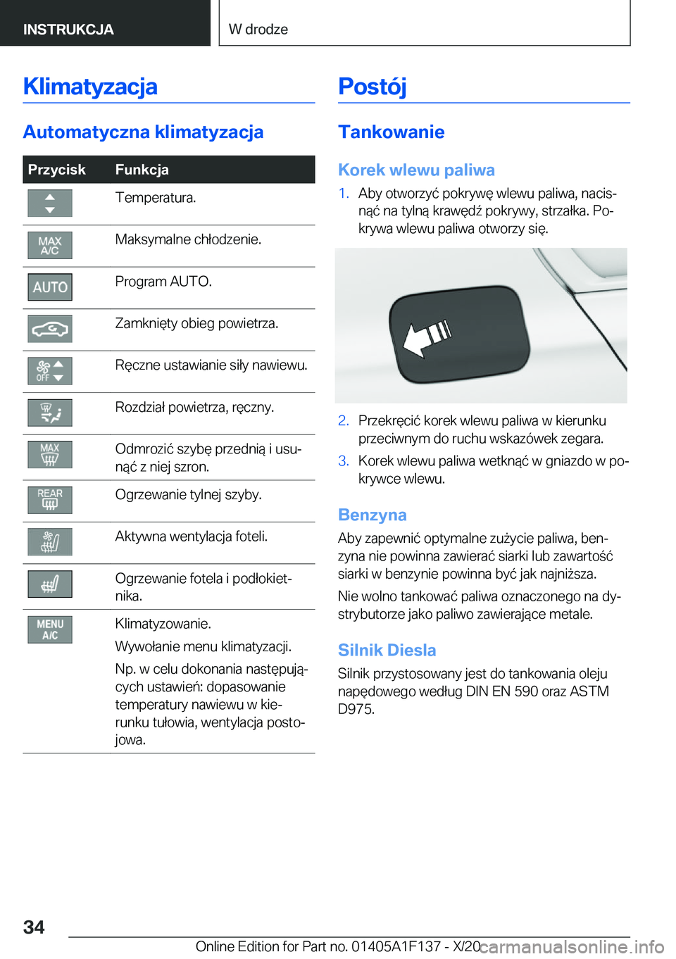 BMW X6 2021  Instrukcja obsługi (in Polish) �K�l�i�m�a�t�y�z�a�c�j�a
�A�u�t�o�m�a�t�y�c�z�n�a��k�l�i�m�a�t�y�z�a�c�j�a
�P�r�z�y�c�i�s�k�F�u�n�k�c�j�a�T�e�m�p�e�r�a�t�u�r�a�.�M�a�k�s�y�m�a�l�n�e��c�h�ł�o�d�z�e�n�i�e�.�P�r�o�g�r�a�m��A�U�T�O�
