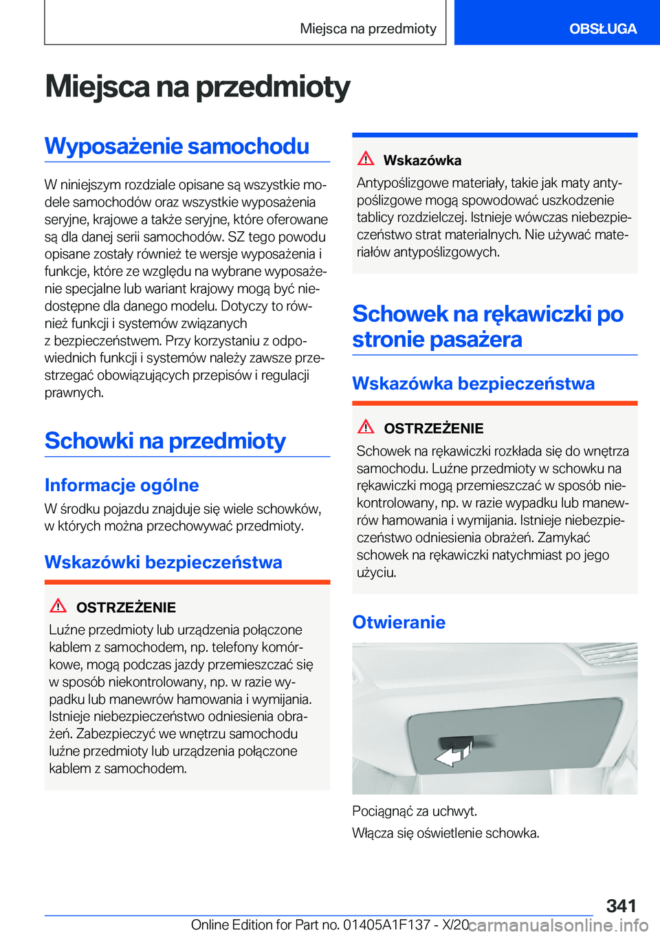 BMW X6 2021  Instrukcja obsługi (in Polish) �M�i�e�j�s�c�a��n�a��p�r�z�e�d�m�i�o�t�y�W�y�p�o�s�a9�e�n�i�e��s�a�m�o�c�h�o�d�u
�W��n�i�n�i�e�j�s�z�y�m��r�o�z�d�z�i�a�l�e��o�p�i�s�a�n�e��s�