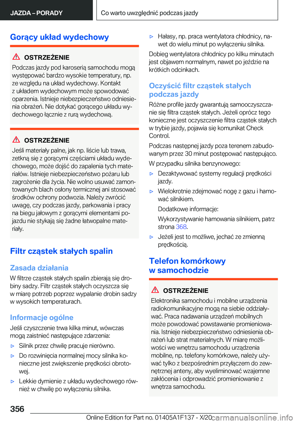 BMW X6 2021  Instrukcja obsługi (in Polish) �G�o�r�ą�c�y��u�k�ł�a�d��w�y�d�e�c�h�o�w�y
�O�S�T�R�Z�E8�E�N�I�E
�P�o�d�c�z�a�s��j�a�z�d�y��p�o�d��k�a�r�o�s�e�r�i�