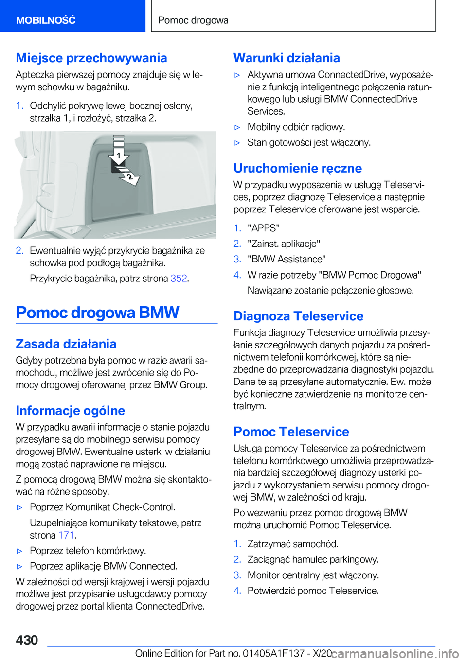BMW X6 2021  Instrukcja obsługi (in Polish) �M�i�e�j�s�c�e��p�r�z�e�c�h�o�w�y�w�a�n�i�a
�A�p�t�e�c�z�k�a��p�i�e�r�w�s�z�e�j��p�o�m�o�c�y��z�n�a�j�d�u�j�e��s�i�