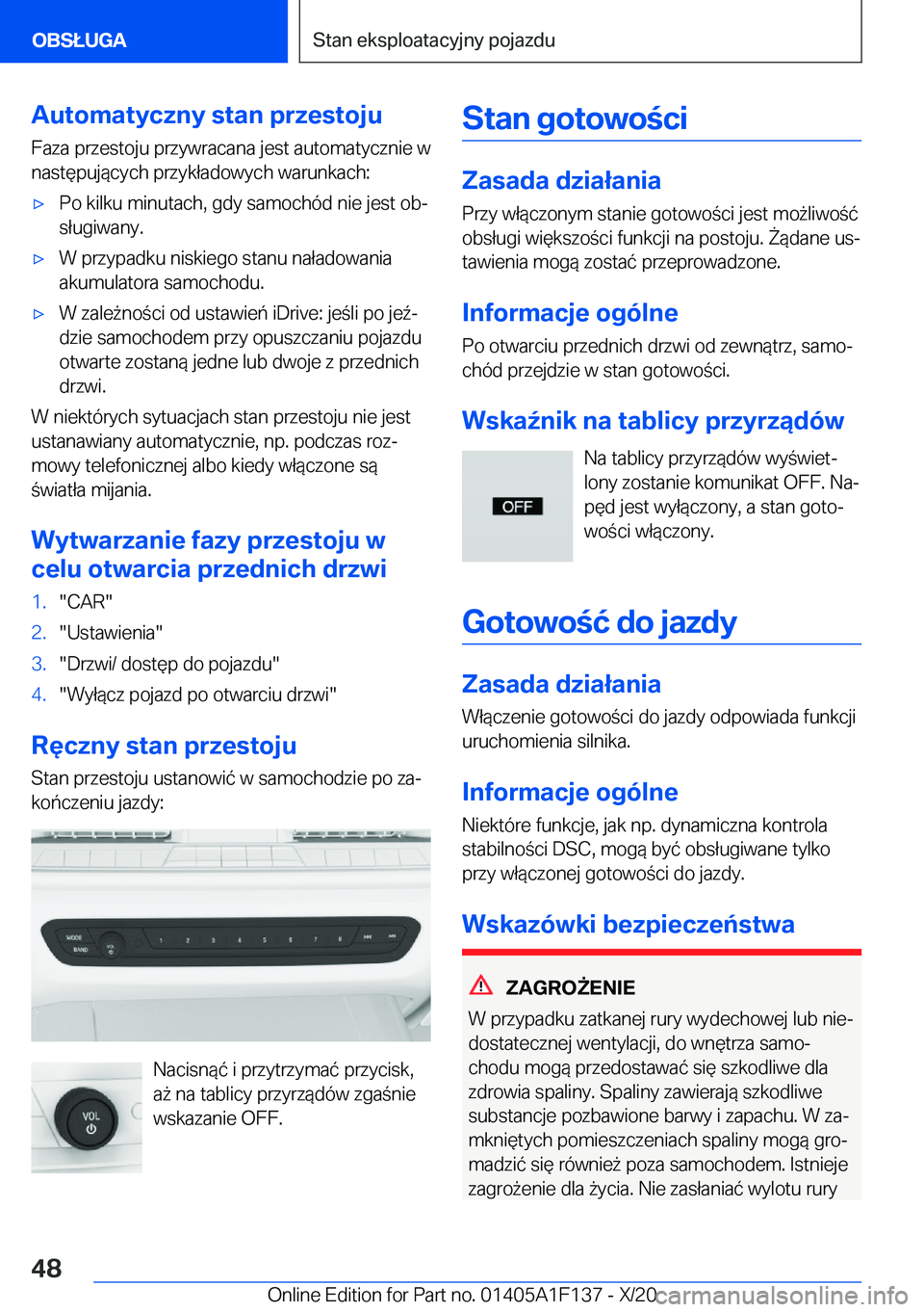 BMW X6 2021  Instrukcja obsługi (in Polish) �A�u�t�o�m�a�t�y�c�z�n�y��s�t�a�n��p�r�z�e�s�t�o�j�u�F�a�z�a��p�r�z�e�s�t�o�j�u��p�r�z�y�w�r�a�c�a�n�a��j�e�s�t��a�u�t�o�m�a�t�y�c�z�n�i�e��w
�n�a�s�t�