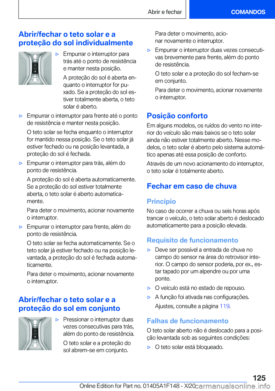BMW X6 2021  Manual do condutor (in Portuguese) �A�b�r�i�r�/�f�e�c�h�a�r��o��t�e�t�o��s�o�l�a�r��e��a
�p�r�o�t�e�