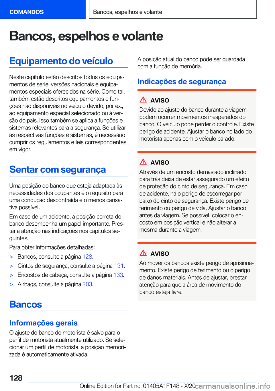 BMW X6 2021  Manual do condutor (in Portuguese) �B�a�n�c�o�s�,��e�s�p�e�l�h�o�s��e��v�o�l�a�n�t�e�E�q�u�i�p�a�m�e�n�t�o��d�o��v�e�
