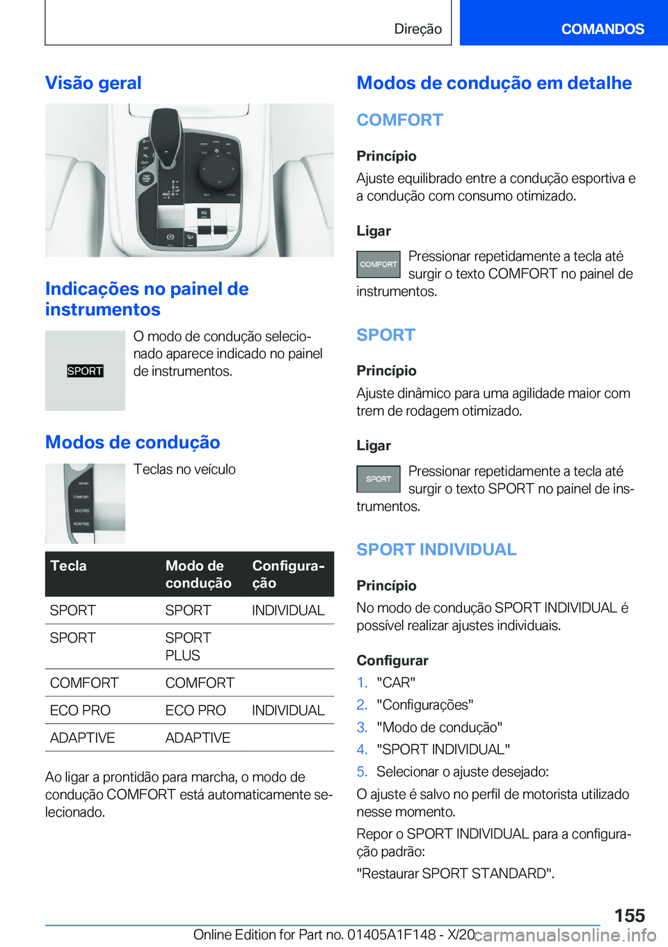 BMW X6 2021  Manual do condutor (in Portuguese) �V�i�s�ã�o��g�e�r�a�l
�I�n�d�i�c�a�
