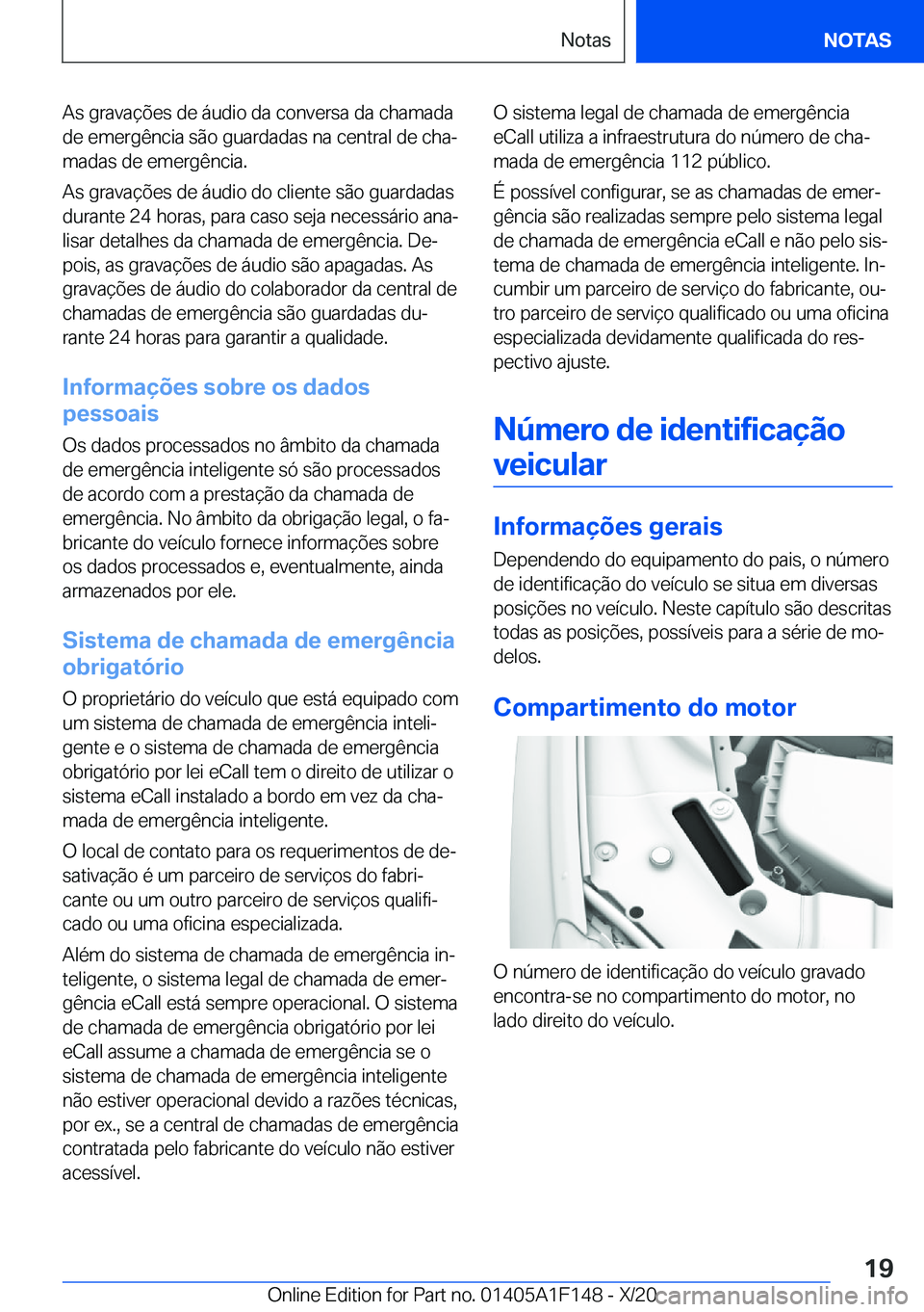 BMW X6 2021  Manual do condutor (in Portuguese) �A�s��g�r�a�v�a�