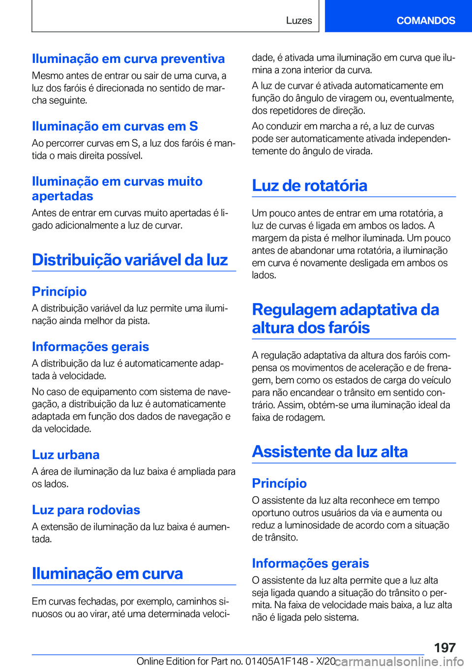 BMW X6 2021  Manual do condutor (in Portuguese) �I�l�u�m�i�n�a�