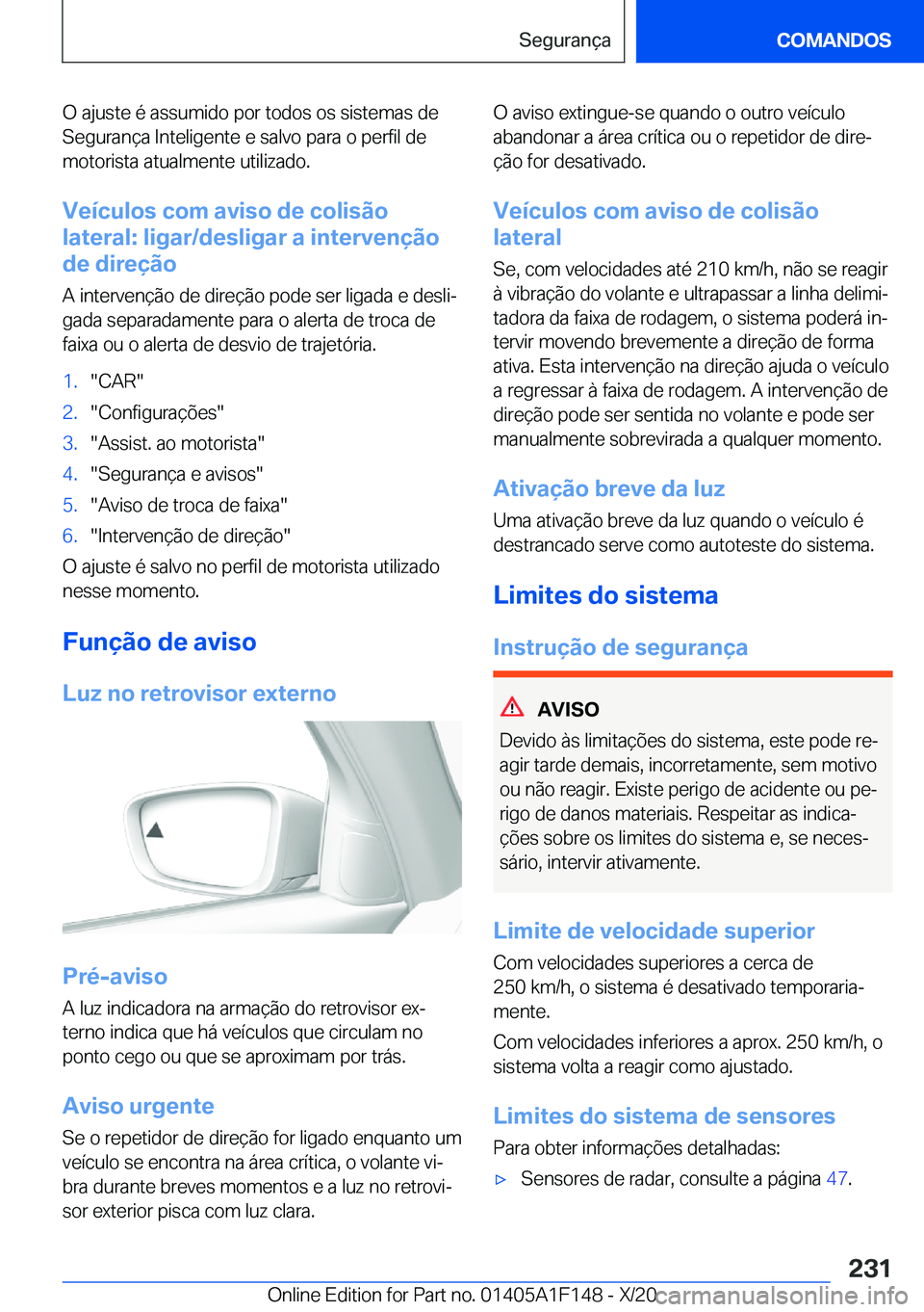BMW X6 2021  Manual do condutor (in Portuguese) �O��a�j�u�s�t�e��é��a�s�s�u�m�i�d�o��p�o�r��t�o�d�o�s��o�s��s�i�s�t�e�m�a�s��d�e
�S�e�g�u�r�a�n�
