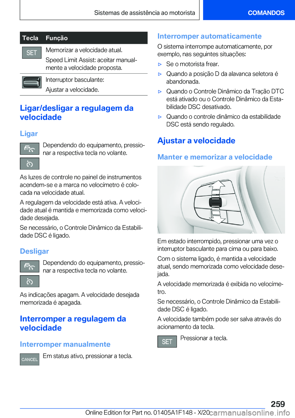BMW X6 2021  Manual do condutor (in Portuguese) �T�e�c�l�a�F�u�n�