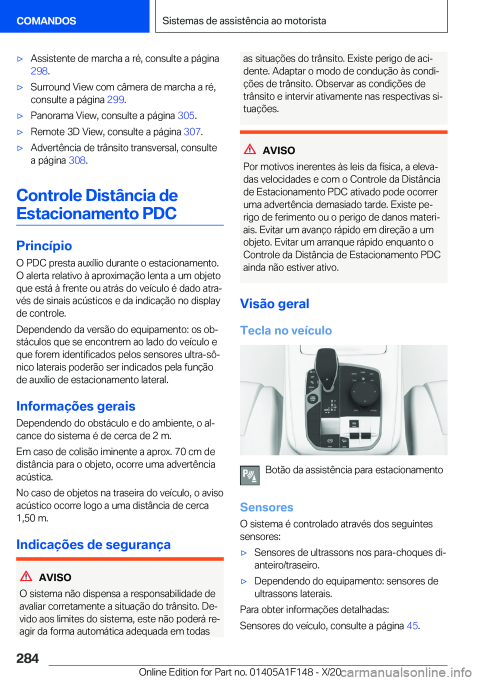 BMW X6 2021  Manual do condutor (in Portuguese) x�A�s�s�i�s�t�e�n�t�e��d�e��m�a�r�c�h�a��a��r�é�,��c�o�n�s�u�l�t�e��a��p�á�g�i�n�a
�2�9�8 �.x�S�u�r�r�o�u�n�d��V�i�e�w��c�o�m��c�â�m�e�r�a��d�e��m�a�r�c�h�a��a��r�é�,
�c�o�n�s�u�l�