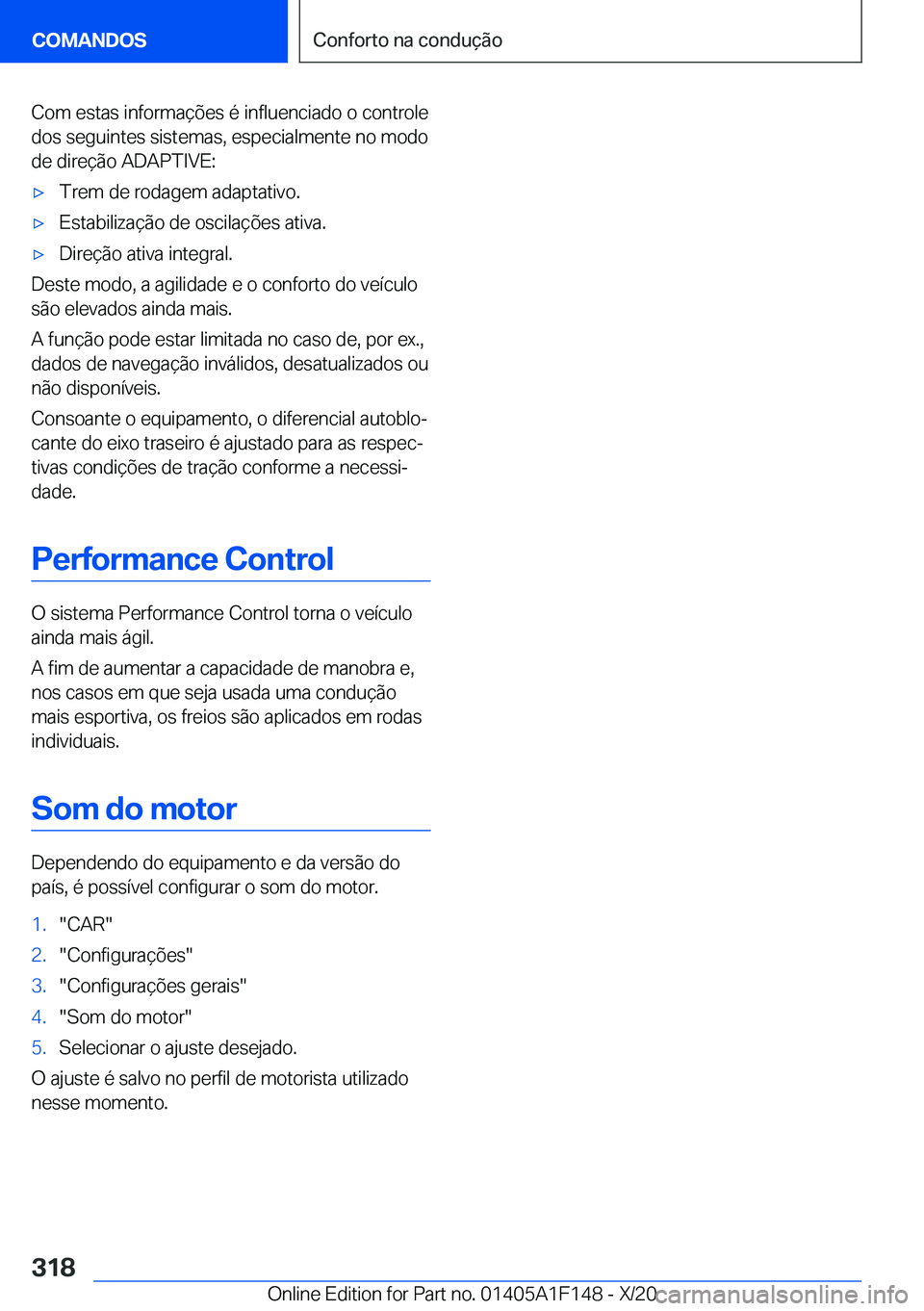 BMW X6 2021  Manual do condutor (in Portuguese) �C�o�m��e�s�t�a�s��i�n�f�o�r�m�a�