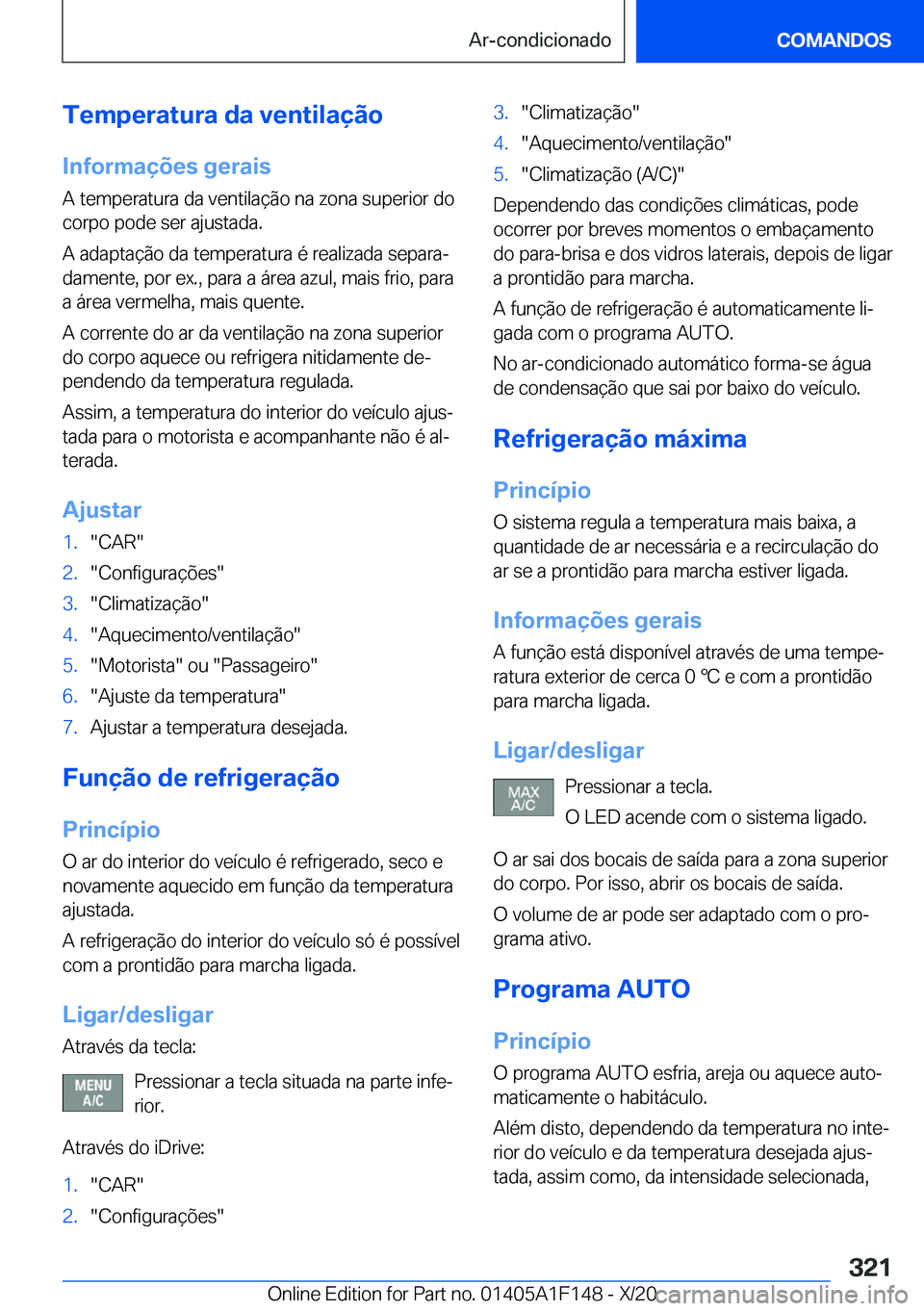 BMW X6 2021  Manual do condutor (in Portuguese) �T�e�m�p�e�r�a�t�u�r�a��d�a��v�e�n�t�i�l�a�