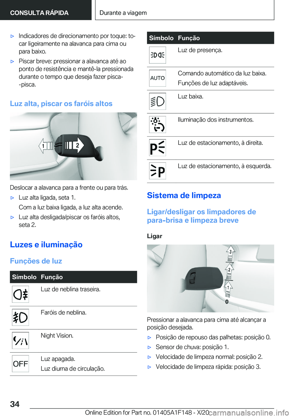BMW X6 2021  Manual do condutor (in Portuguese) x�I�n�d�i�c�a�d�o�r�e�s��d�e��d�i�r�e�c�i�o�n�a�m�e�n�t�o��p�o�r��t�o�q�u�e�:��t�oª�c�a�r��l�i�g�e�i�r�a�m�e�n�t�e��n�a��a�l�a�v�a�n�c�a��p�a�r�a��c�i�m�a��o�u
�p�a�r�a��b�a�i�x�o�.x�P