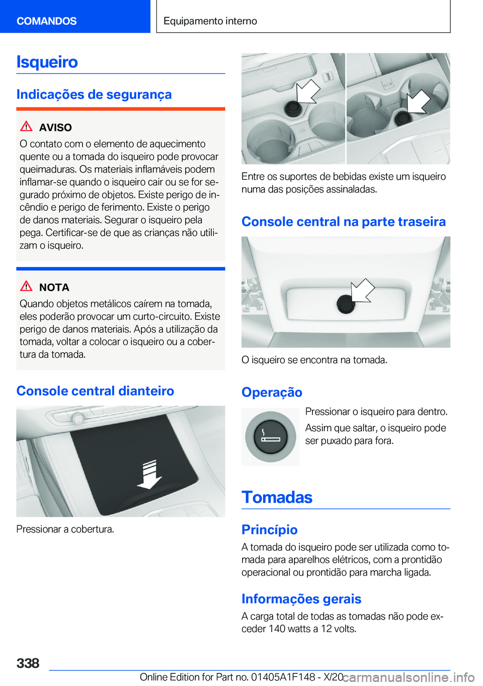 BMW X6 2021  Manual do condutor (in Portuguese) �I�s�q�u�e�i�r�o
�I�n�d�i�c�a�