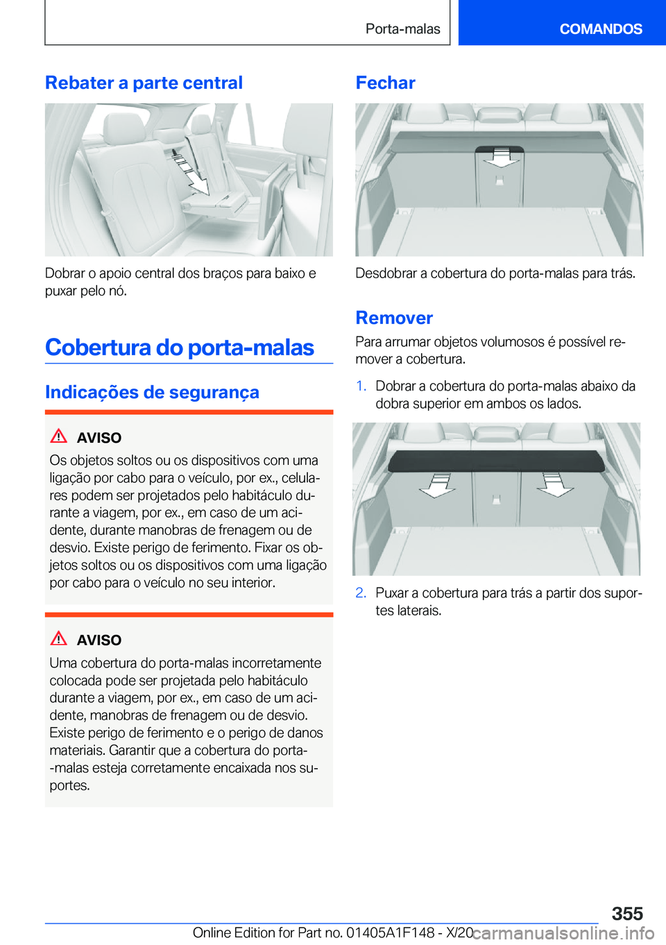 BMW X6 2021  Manual do condutor (in Portuguese) �R�e�b�a�t�e�r��a��p�a�r�t�e��c�e�n�t�r�a�l
�D�o�b�r�a�r��o��a�p�o�i�o��c�e�n�t�r�a�l��d�o�s��b�r�a�