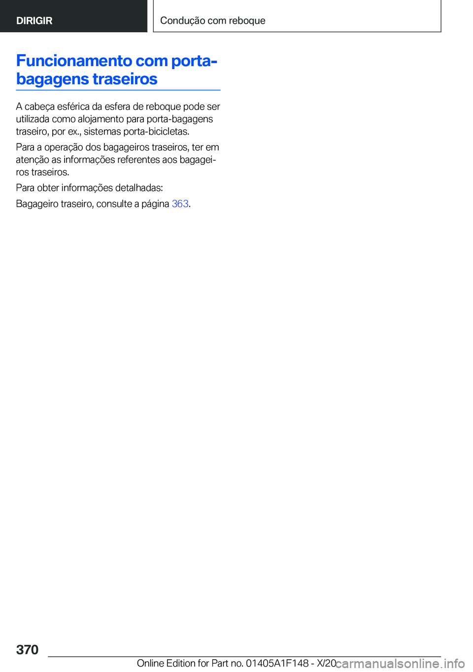 BMW X6 2021  Manual do condutor (in Portuguese) �F�u�n�c�i�o�n�a�m�e�n�t�o��c�o�m��p�o�r�t�a�-�b�a�g�a�g�e�n�s��t�r�a�s�e�i�r�o�s
�A��c�a�b�e�