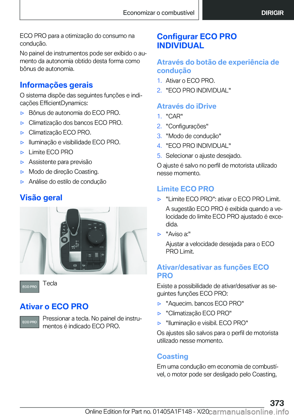 BMW X6 2021  Manual do condutor (in Portuguese) �E�C�O��P�R�O��p�a�r�a��a��o�t�i�m�i�z�a�