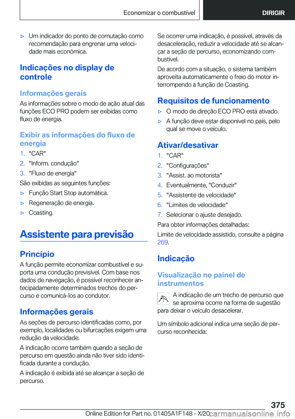 BMW X6 2021  Manual do condutor (in Portuguese) x�U�m��i�n�d�i�c�a�d�o�r��d�o��p�o�n�t�o��d�e��c�o�m�u�t�a�