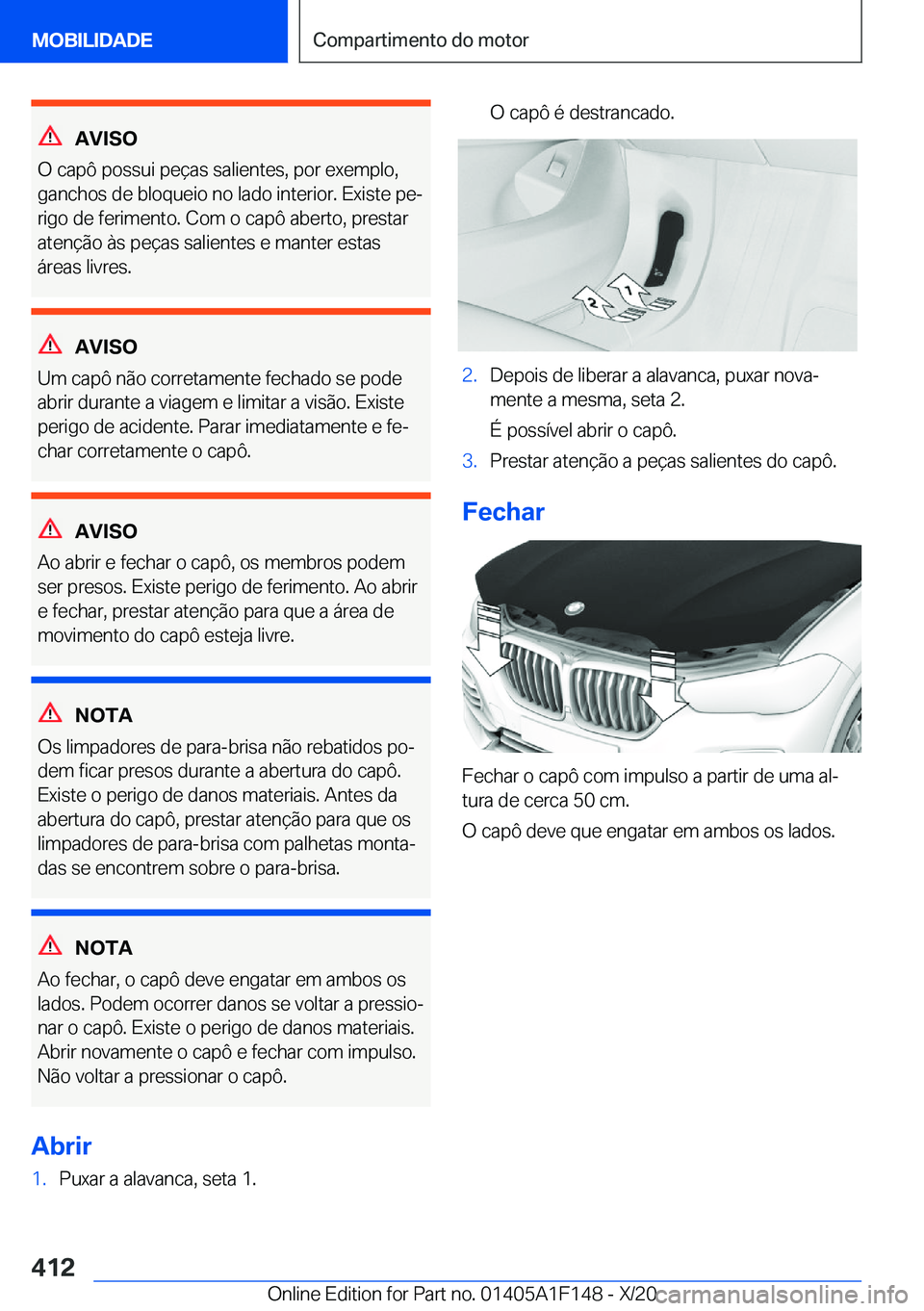 BMW X6 2021  Manual do condutor (in Portuguese) �A�V�I�S�O
�O��c�a�p�ô��p�o�s�s�u�i��p�e�