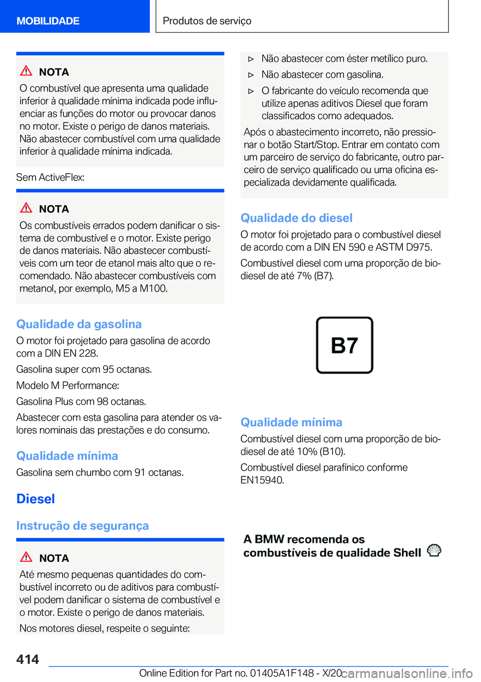 BMW X6 2021  Manual do condutor (in Portuguese) �N�O�T�A
�O��c�o�m�b�u�s�t�