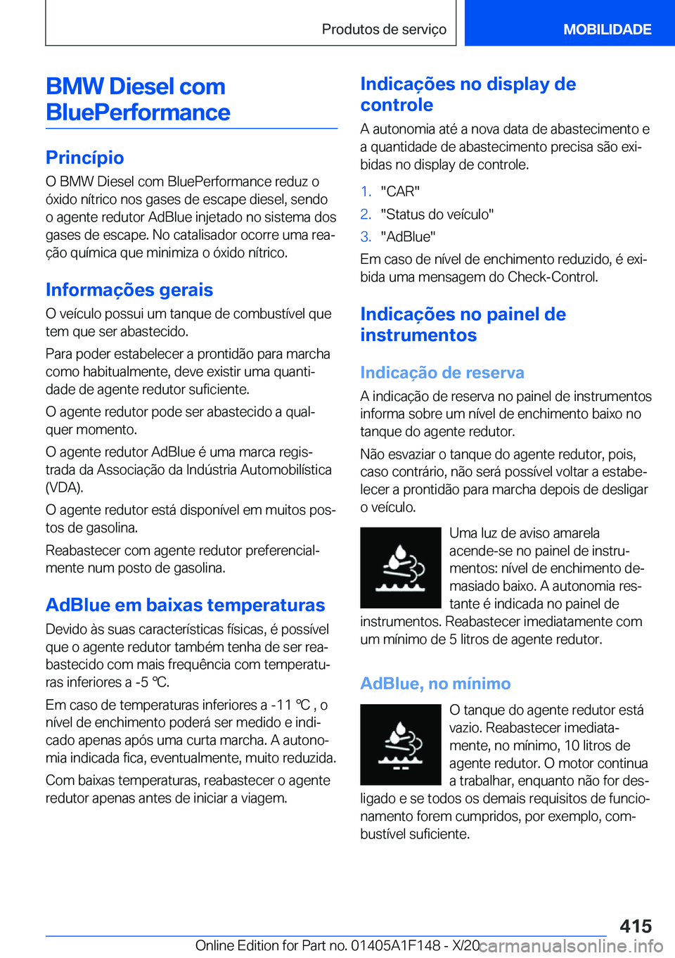 BMW X6 2021  Manual do condutor (in Portuguese) �B�M�W��D�i�e�s�e�l��c�o�m�B�l�u�e�P�e�r�f�o�r�m�a�n�c�e
�P�r�i�n�c�