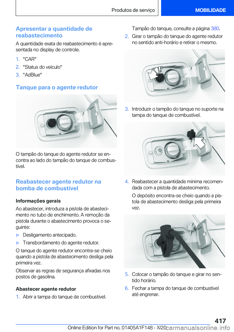 BMW X6 2021  Manual do condutor (in Portuguese) �A�p�r�e�s�e�n�t�a�r��a��q�u�a�n�t�i�d�a�d�e��d�e
�r�e�a�b�a�s�t�e�c�i�m�e�n�t�o
�A��q�u�a�n�t�i�d�a�d�e��e�x�a�t�a��d�e��r�e�a�b�a�s�t�e�c�i�m�e�n�t�o��é��a�p�r�eª�s�e�n�t�a�d�a��n�o��d