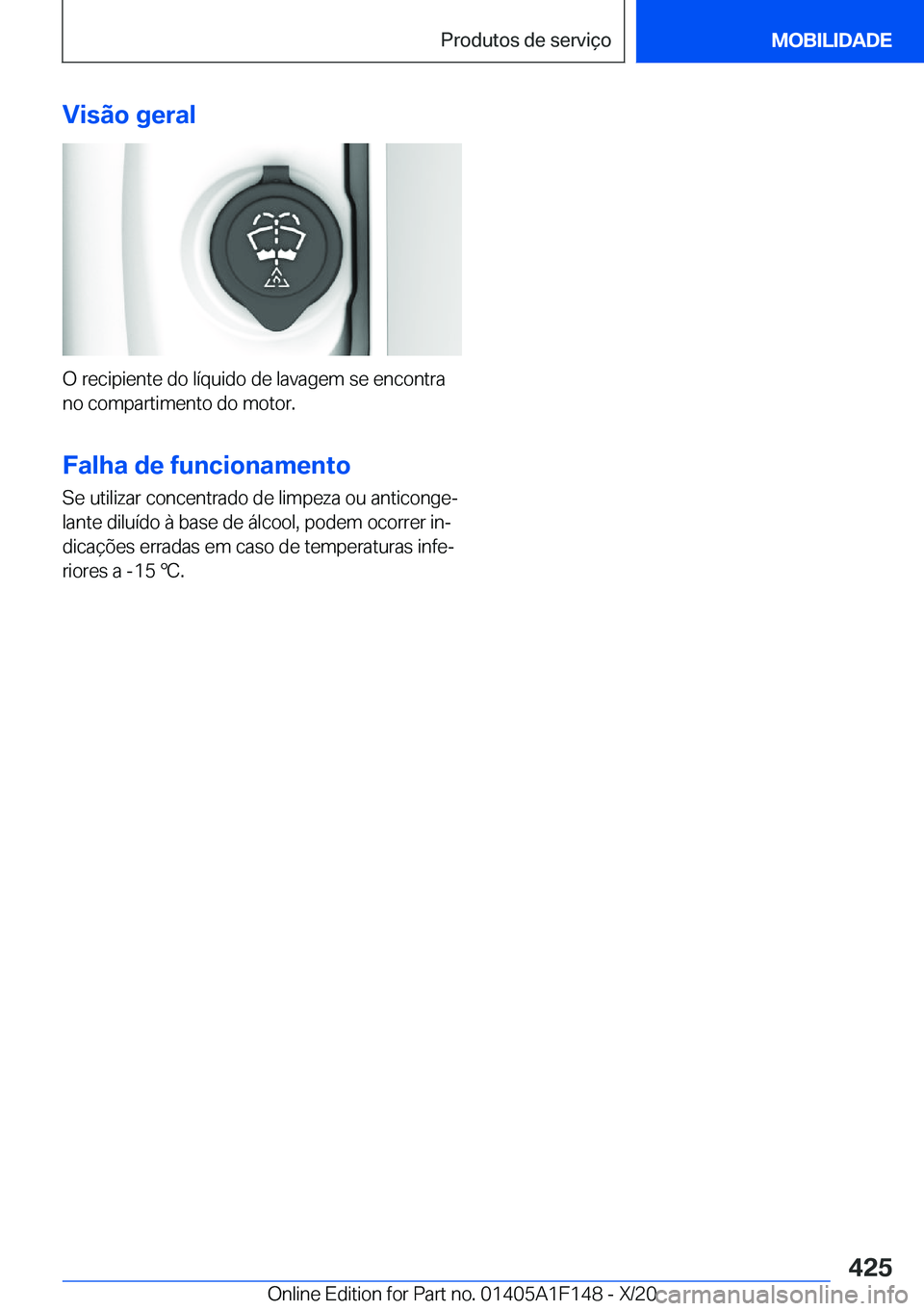 BMW X6 2021  Manual do condutor (in Portuguese) �V�i�s�ã�o��g�e�r�a�l
�O��r�e�c�i�p�i�e�n�t�e��d�o��l�