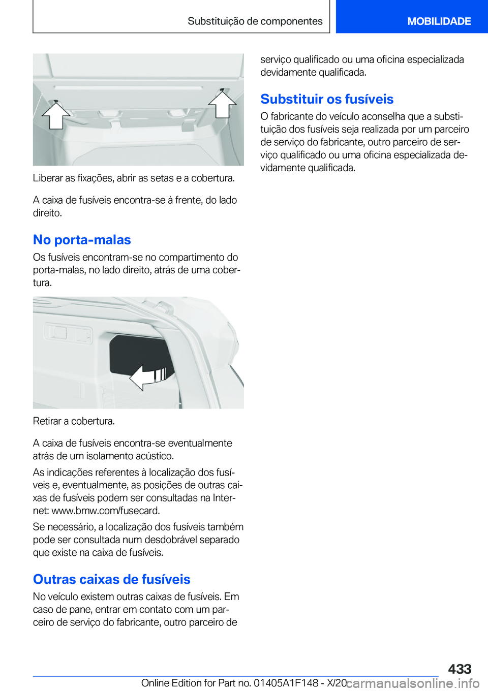 BMW X6 2021  Manual do condutor (in Portuguese) �L�i�b�e�r�a�r��a�s��f�i�x�a�