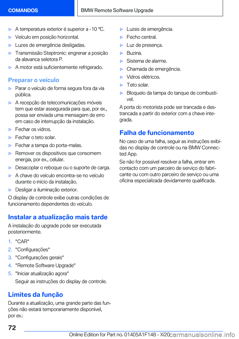 BMW X6 2021  Manual do condutor (in Portuguese) x�A��t�e�m�p�e�r�a�t�u�r�a��e�x�t�e�r�i�o�r��é��s�u�p�e�r�i�o�r��a��-�1�0�