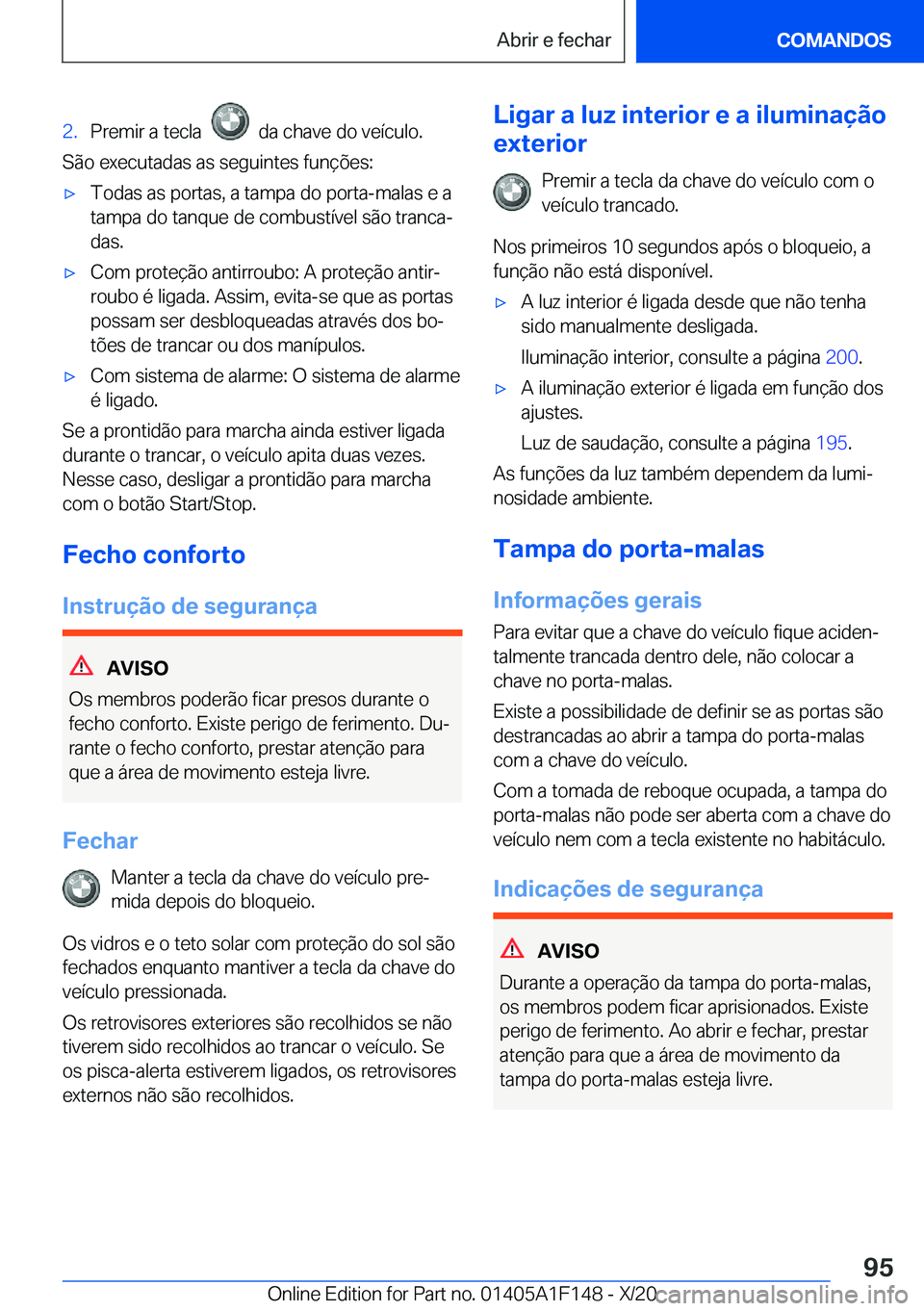 BMW X6 2021  Manual do condutor (in Portuguese) �2�.�P�r�e�m�i�r��a��t�e�c�l�a�����d�a��c�h�a�v�e��d�o��v�e�