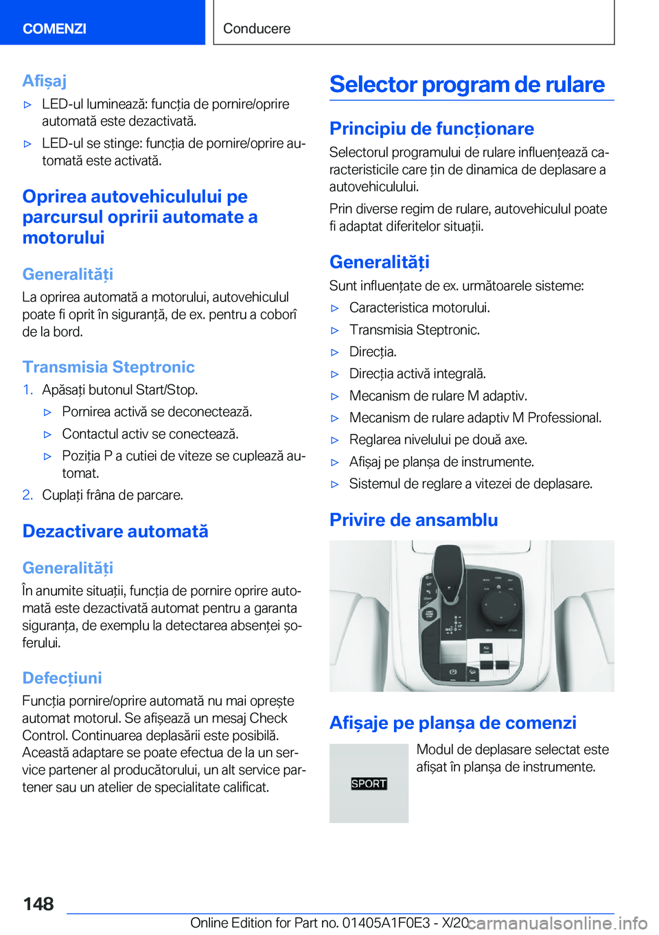 BMW X6 2021  Ghiduri De Utilizare (in Romanian) �A�f�i&�a�j'x�L�E�D�-�u�l��l�u�m�i�n�e�a�z�ă�:��f�u�n�c*�i�a��d�e��p�o�r�n�i�r�e�/�o�p�r�i�r�e�a�u�t�o�m�a�t�ă��e�s�t�e��d�e�z�a�c�t�i�v�a�t�ă�.'x�L�E�D�-�u�l��s�e��s�t�i�n�g�e�:�