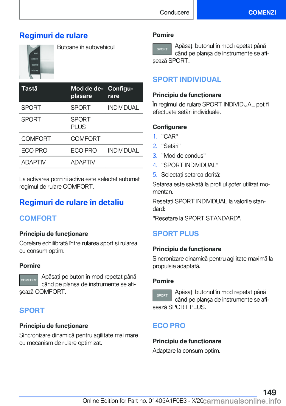 BMW X6 2021  Ghiduri De Utilizare (in Romanian) �R�e�g�i�m�u�r�i��d�e��r�u�l�a�r�e�B�u�t�o�a�n�e��