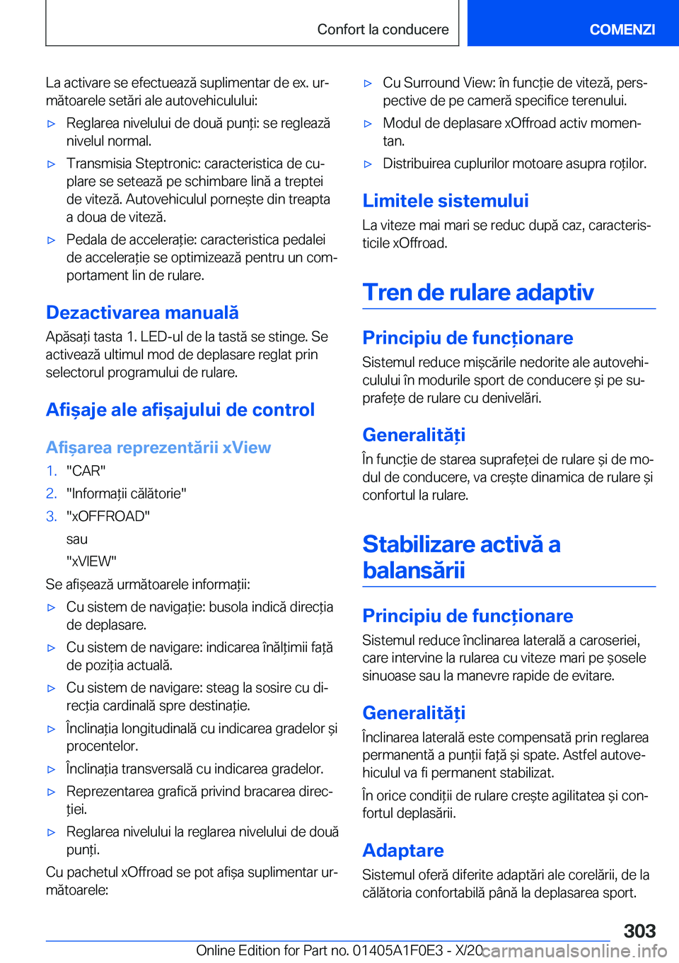 BMW X6 2021  Ghiduri De Utilizare (in Romanian) �L�a��a�c�t�i�v�a�r�e��s�e��e�f�e�c�t�u�e�a�z�ă��s�u�p�l�i�m�e�n�t�a�r��d�e��e�x�.��u�rj�m�ă�t�o�a�r�e�l�e��s�e�t�ă�r�i��a�l�e��a�u�t�o�v�e�h�i�c�u�l�u�l�u�i�:'x�R�e�g�l�a�r�e�a��n�
