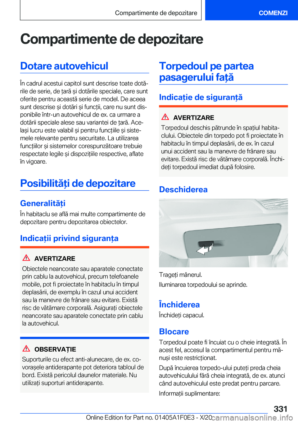 BMW X6 2021  Ghiduri De Utilizare (in Romanian) �C�o�m�p�a�r�t�i�m�e�n�t�e��d�e��d�e�p�o�z�i�t�a�r�e�D�o�t�a�r�e��a�u�t�o�v�e�h�i�c�u�l
�