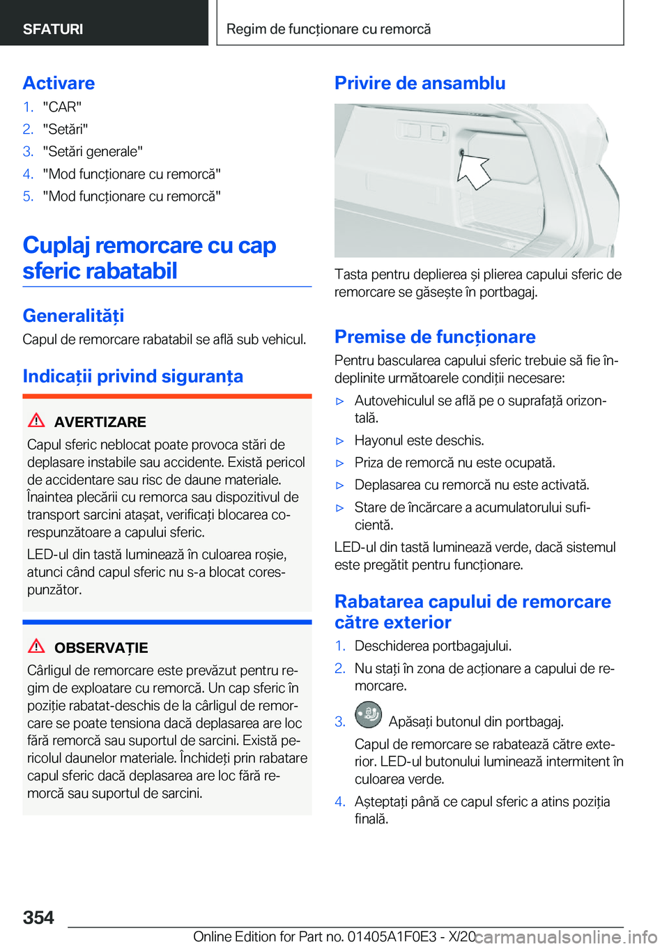 BMW X6 2021  Ghiduri De Utilizare (in Romanian) �A�c�t�i�v�a�r�e�1�.��C�A�R��2�.��S�e�t�ă�r�i��3�.��S�e�t�ă�r�i��g�e�n�e�r�a�l�e��4�.��M�o�d��f�u�n�c*�i�o�n�a�r�e��c�u��r�e�m�o�r�c�ă��5�.��M�o�d��f�u�n�c*�i�o�n�a�r�e��c�u��r�e�
