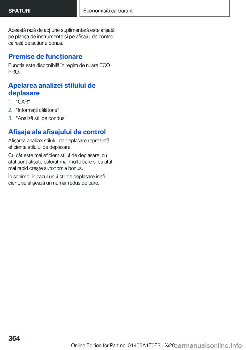 BMW X6 2021  Ghiduri De Utilizare (in Romanian) �A�c�e�a�s�t�ă��r�a�z�ă��d�e��a�c*�i�u�n�e��s�u�p�l�i�m�e�n�t�a�r�ă��e�s�t�e��a�f�i&�a�t�ă�p�e��p�l�a�n&�a��d�e��i�n�s�t�r�u�m�e�n�t�e�&�i��p�e��a�f�i&�a�j�u�l��d�e��c�o�n�t�r�o