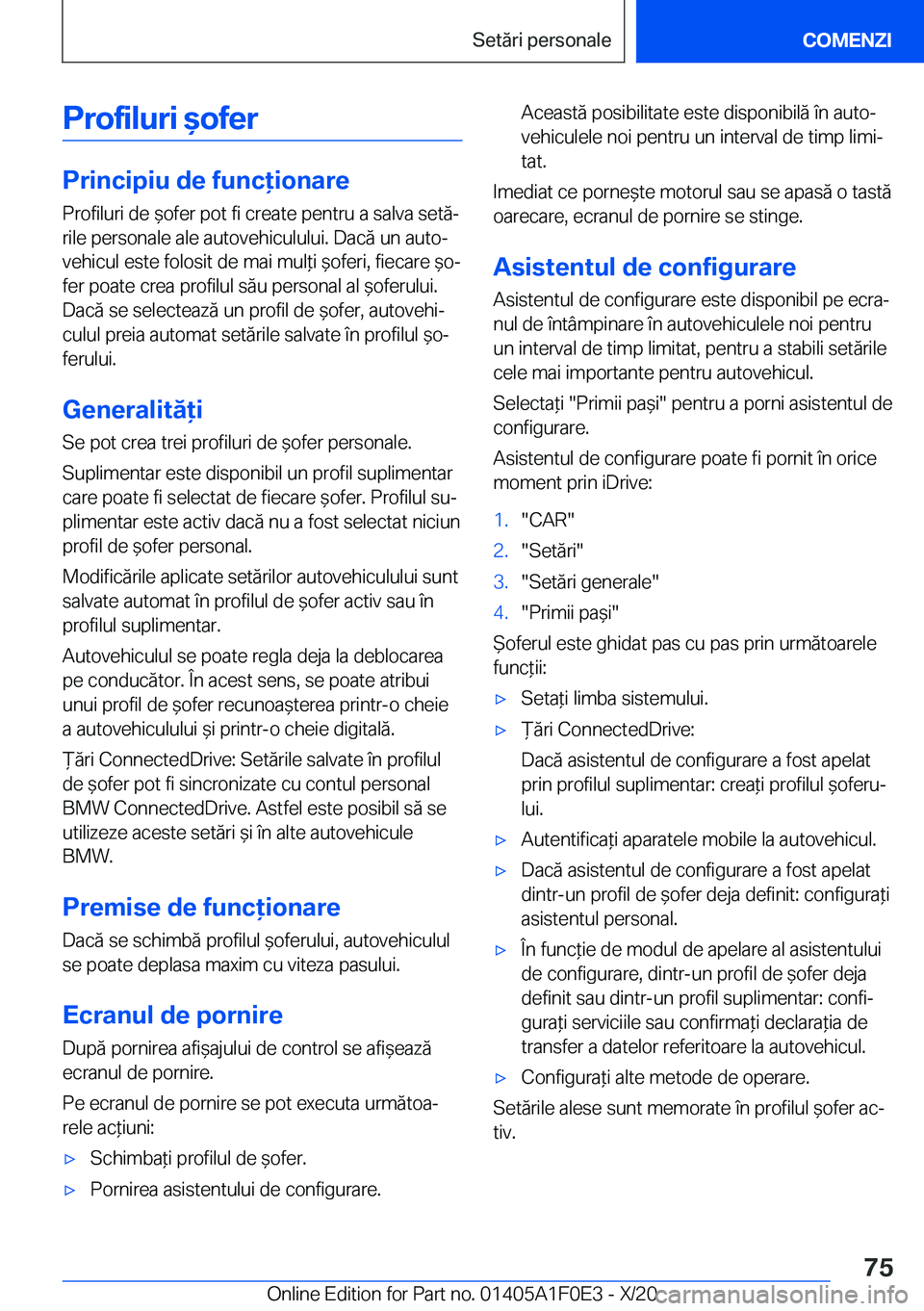 BMW X6 2021  Ghiduri De Utilizare (in Romanian) �P�r�o�f�i�l�u�r�i�&�o�f�e�r
�P�r�i�n�c�i�p�i�u��d�e��f�u�n�c�i�o�n�a�r�e
�P�r�o�f�i�l�u�r�i��d�e�&�o�f�e�r��p�o�t��f�i��c�r�e�a�t�e��p�e�n�t�r�u��a��s�a�l�v�a��s�e�t�ăj
�r�i�l�e��p