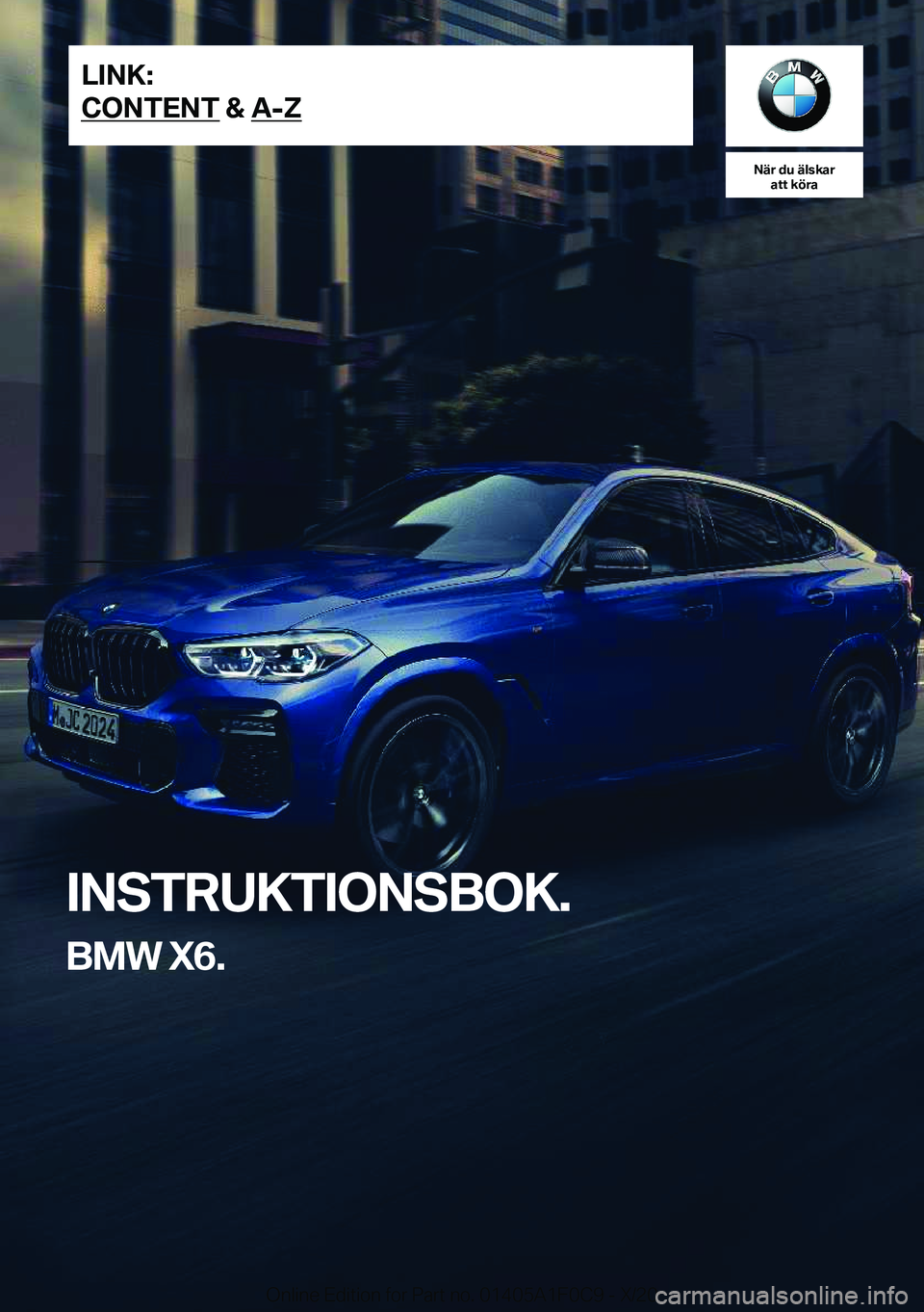 BMW X6 2021  InstruktionsbÖcker (in Swedish) �N�ä�r��d�u��ä�l�s�k�a�r�a�t�t��k�