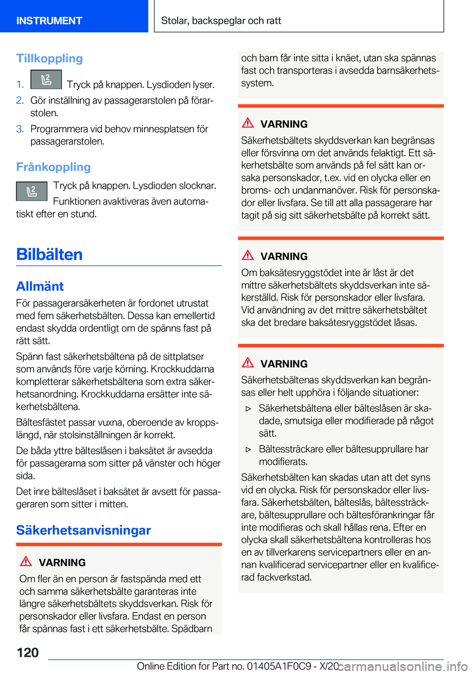 BMW X6 2021  InstruktionsbÖcker (in Swedish) �T�i�l�l�k�o�p�p�l�i�n�g�1�.���T�r�y�c�k��p�å��k�n�a�p�p�e�n�.��L�y�s�d�i�o�d�e�n��l�y�s�e�r�.�2�.�G�