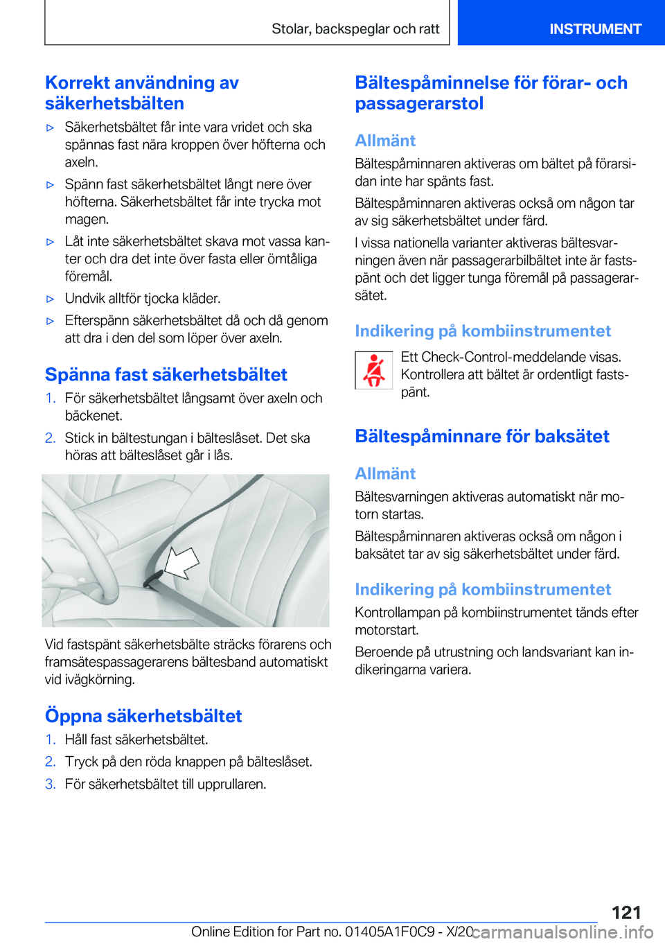 BMW X6 2021  InstruktionsbÖcker (in Swedish) �K�o�r�r�e�k�t��a�n�v�ä�n�d�n�i�n�g��a�v
�s�ä�k�e�r�h�e�t�s�b�ä�l�t�e�n'x�S�ä�k�e�r�h�e�t�s�b�ä�l�t�e�t��f�å�r��i�n�t�e��v�a�r�a��v�r�i�d�e�t��o�c�h��s�k�a �s�p�ä�n�n�a�s��f�a�s�t�