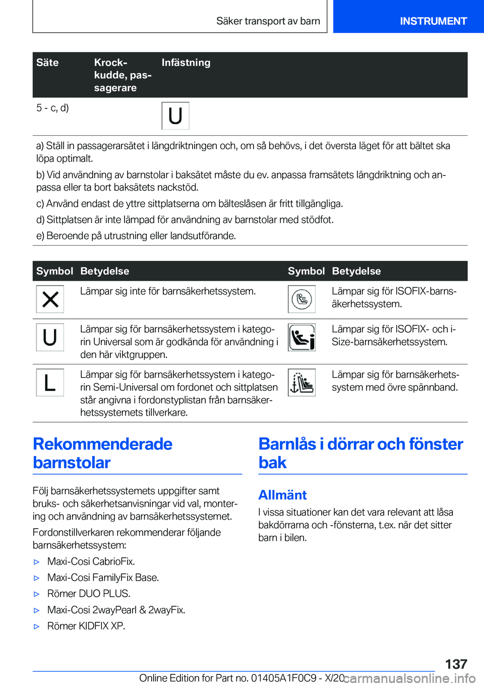 BMW X6 2021  InstruktionsbÖcker (in Swedish) �S�ä�t�e�K�r�o�c�kj
�k�u�d�d�e�,��p�a�sj
�s�a�g�e�r�a�r�e�I�n�f�ä�s�t�n�i�n�g�5��-��c�,��d�)�a�)��S�t�ä�l�l��i�n��p�a�s�s�a�g�e�r�a�r�s�ä�t�e�t��i��l�ä�n�g�d�r�i�k�t�n�i�n�g�e�n��o�c�