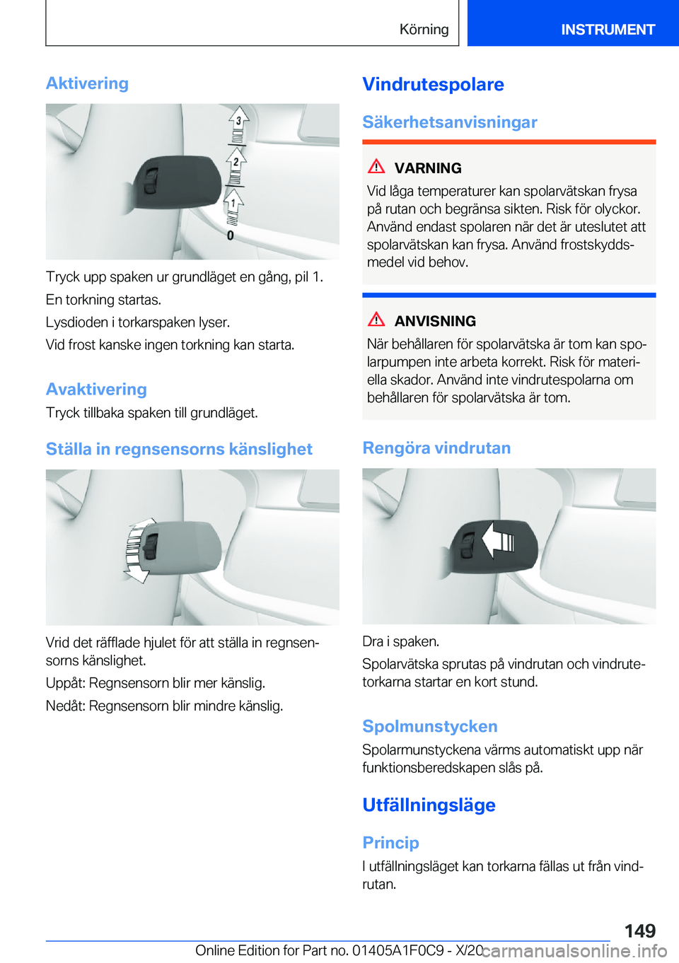 BMW X6 2021  InstruktionsbÖcker (in Swedish) �A�k�t�i�v�e�r�i�n�g
�T�r�y�c�k��u�p�p��s�p�a�k�e�n��u�r��g�r�u�n�d�l�ä�g�e�t��e�n��g�å�n�g�,��p�i�l��1�.
�E�n��t�o�r�k�n�i�n�g��s�t�a�r�t�a�s�.
�L�y�s�d�i�o�d�e�n��i��t�o�r�k�a�r�s�p�a�