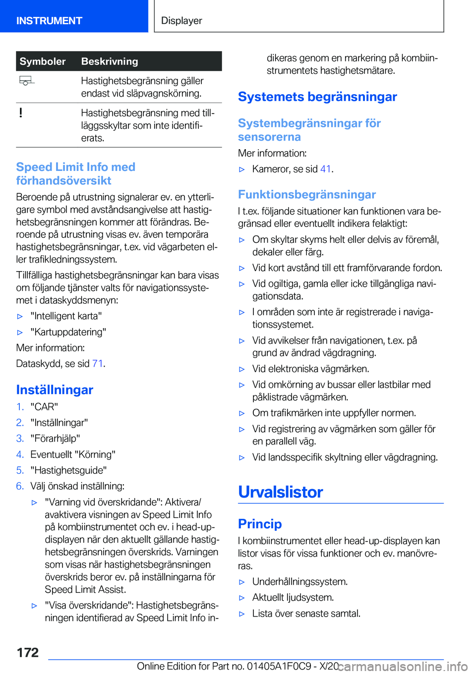 BMW X6 2021  InstruktionsbÖcker (in Swedish) �S�y�m�b�o�l�e�r�B�e�s�k�r�i�v�n�i�n�g��H�a�s�t�i�g�h�e�t�s�b�e�g�r�ä�n�s�n�i�n�g��g�ä�l�l�e�r
�e�n�d�a�s�t��v�i�d��s�l�ä�p�v�a�g�n�s�k�