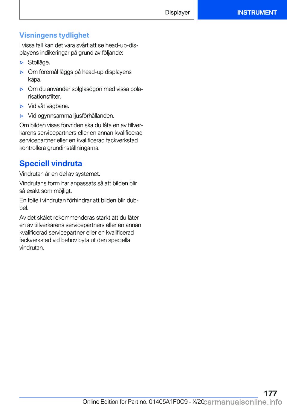 BMW X6 2021  InstruktionsbÖcker (in Swedish) �V�i�s�n�i�n�g�e�n�s��t�y�d�l�i�g�h�e�t�I��v�i�s�s�a��f�a�l�l��k�a�n��d�e�t��v�a�r�a��s�v�å�r�t��a�t�t��s�e��h�e�a�d�-�u�p�-�d�i�sj
�p�l�a�y�e�n�s��i�n�d�i�k�e�r�i�n�g�a�r��p�å��g�r�u�